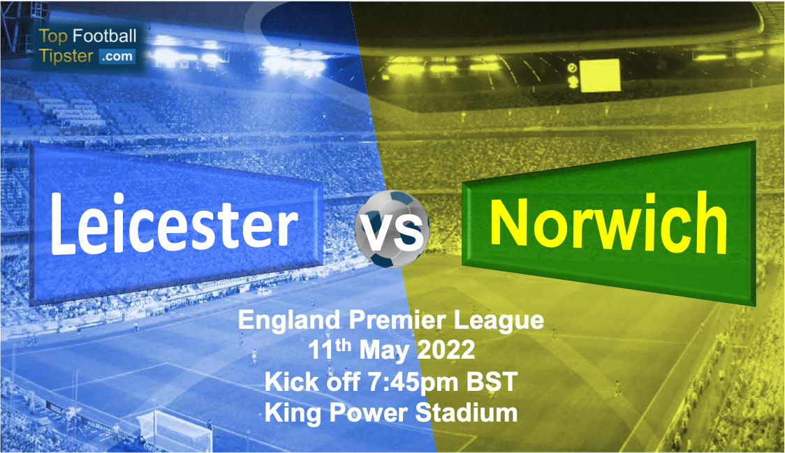 Leicester vs Norwich: Preview & Prediction
