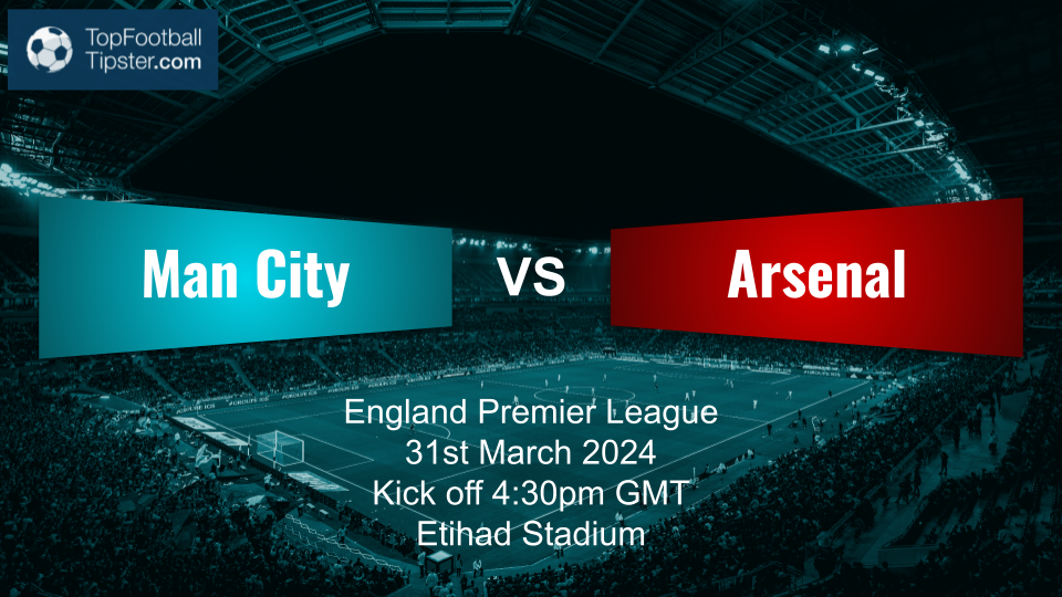 Man City vs Arsenal: Preview & Prediction