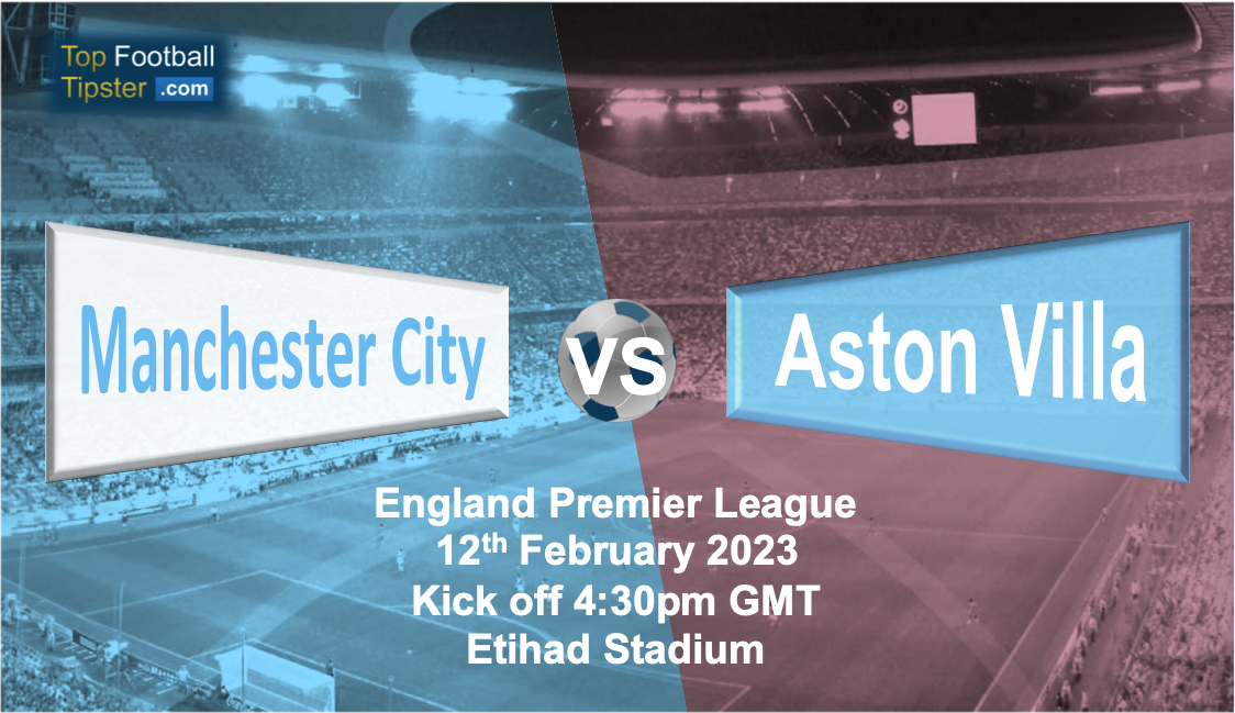 Man City vs Aston Villa: Preview & Prediction