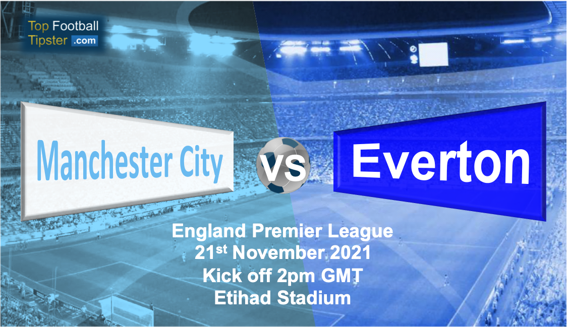 Man City vs Everton: Preview & Prediction