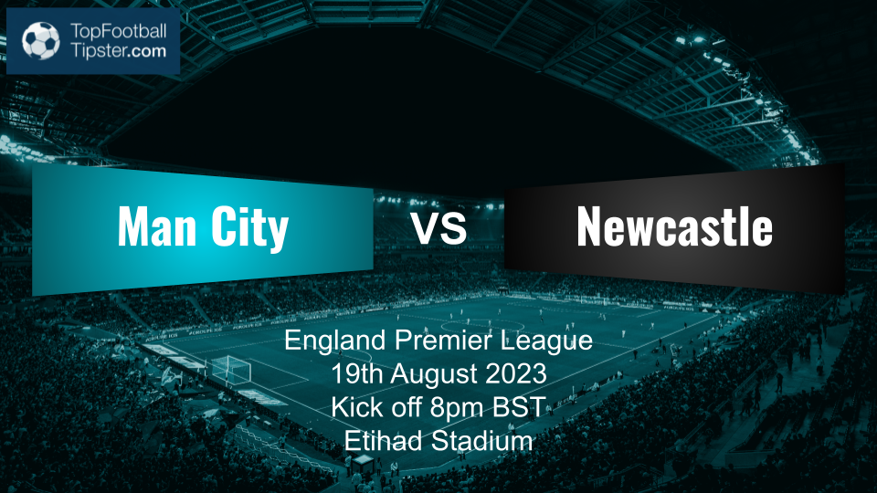 Man City vs Newcastle: Preview & Prediction