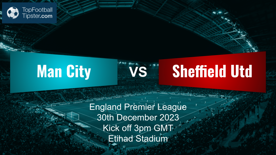 Man City vs Sheffield Utd: Preview & Prediction
