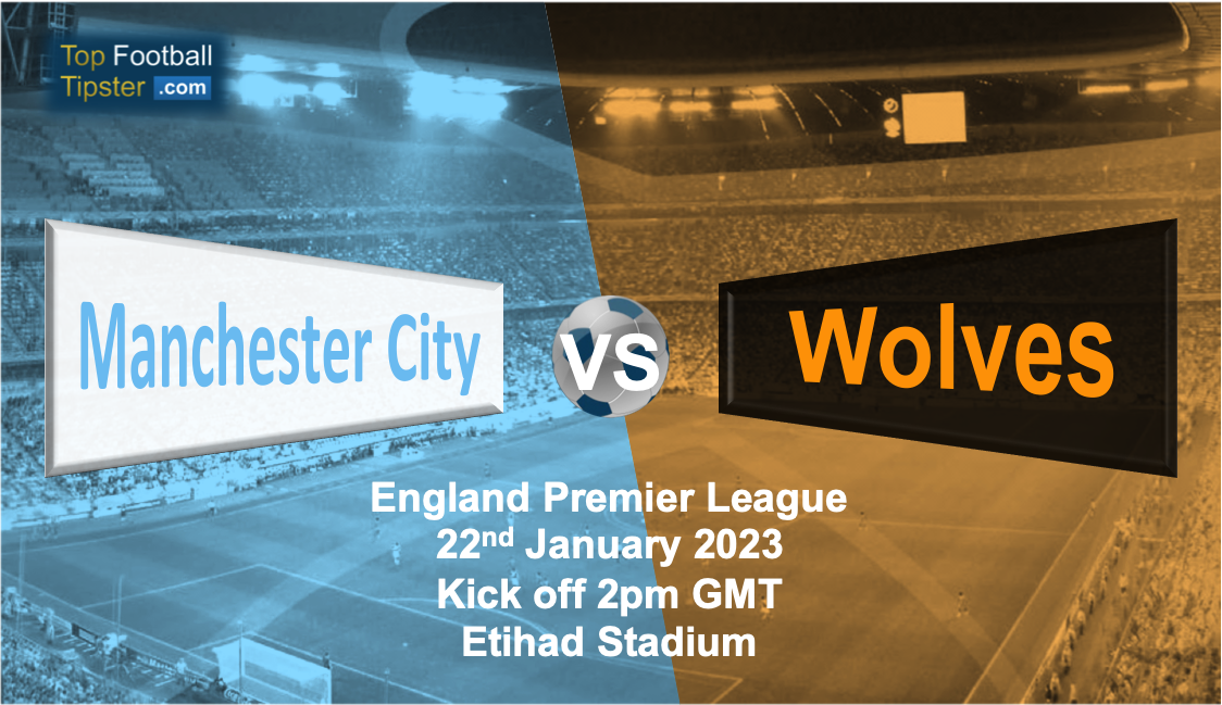 Man City vs Wolves: Preview & Prediction