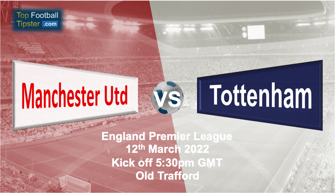 Man Utd vs Tottenham: Preview & Prediction