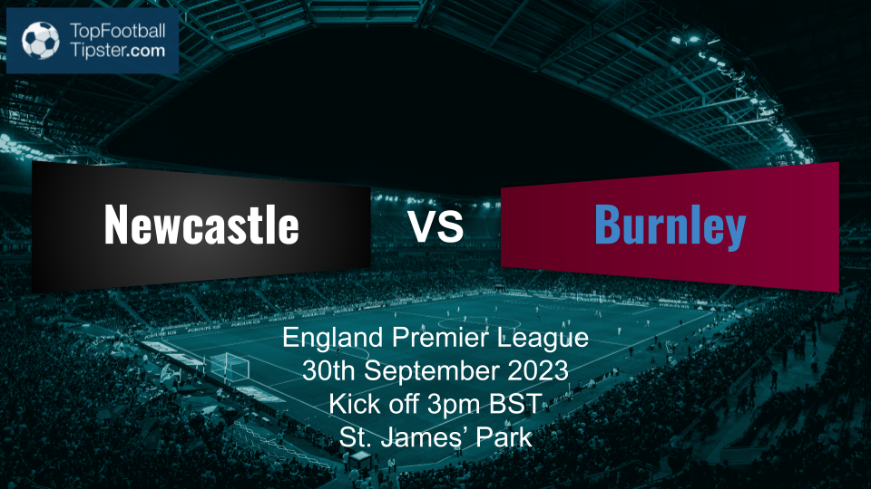 Newcastle vs Burnley: Preview & Prediction