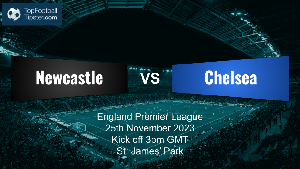 Newcastle vs Chelsea: Preview & Prediction