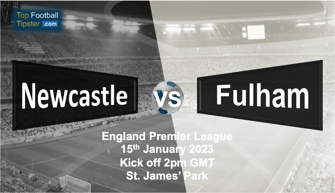 Newcastle vs Fulham: Preview & Prediction
