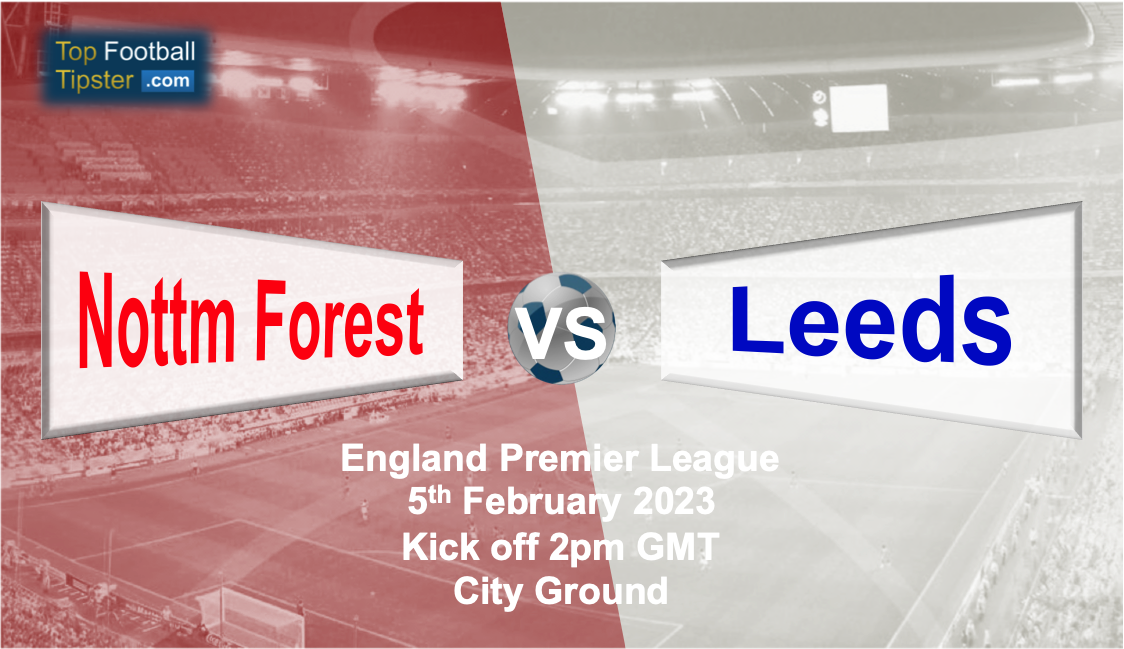 Nottm Forest vs Leeds: Preview & Prediction