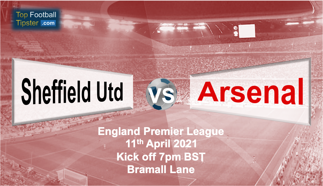Sheffield Utd vs Arsenal: Preview and Prediction
