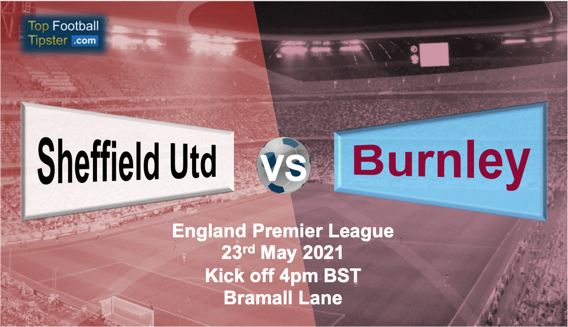 Sheffield Utd vs Burnley: Preview and Prediction