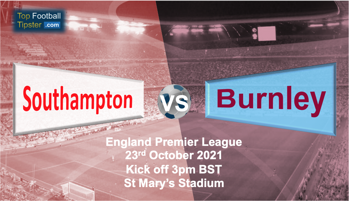 Southampton vs Burnley: Preview & Prediction