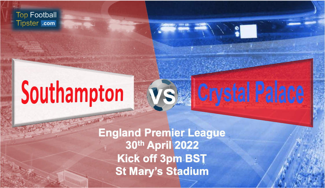 Southampton vs Crystal Palace: Preview & Prediction