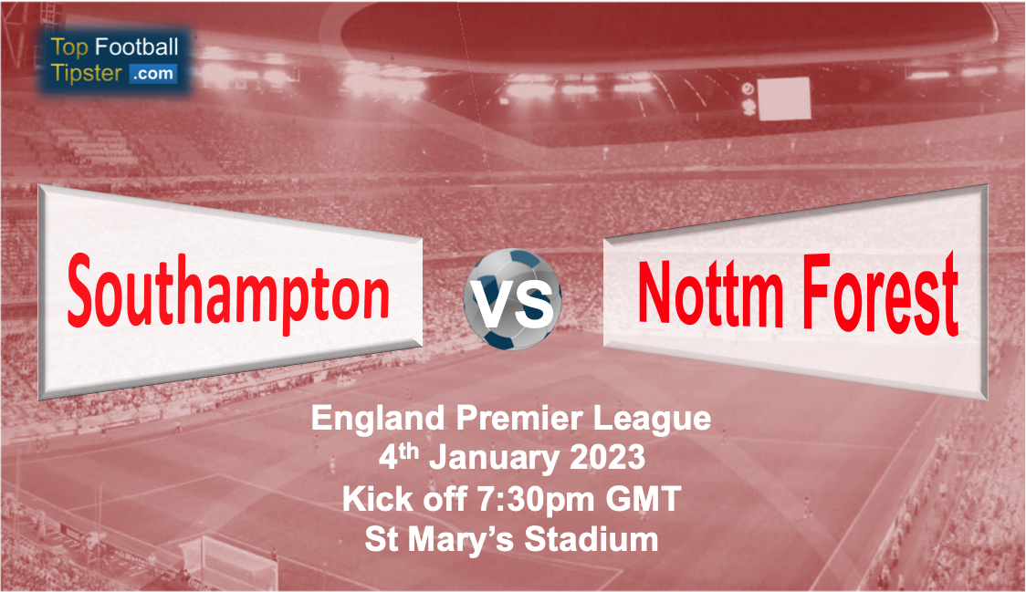 Southampton vs Nottm Forest: Preview & Prediction