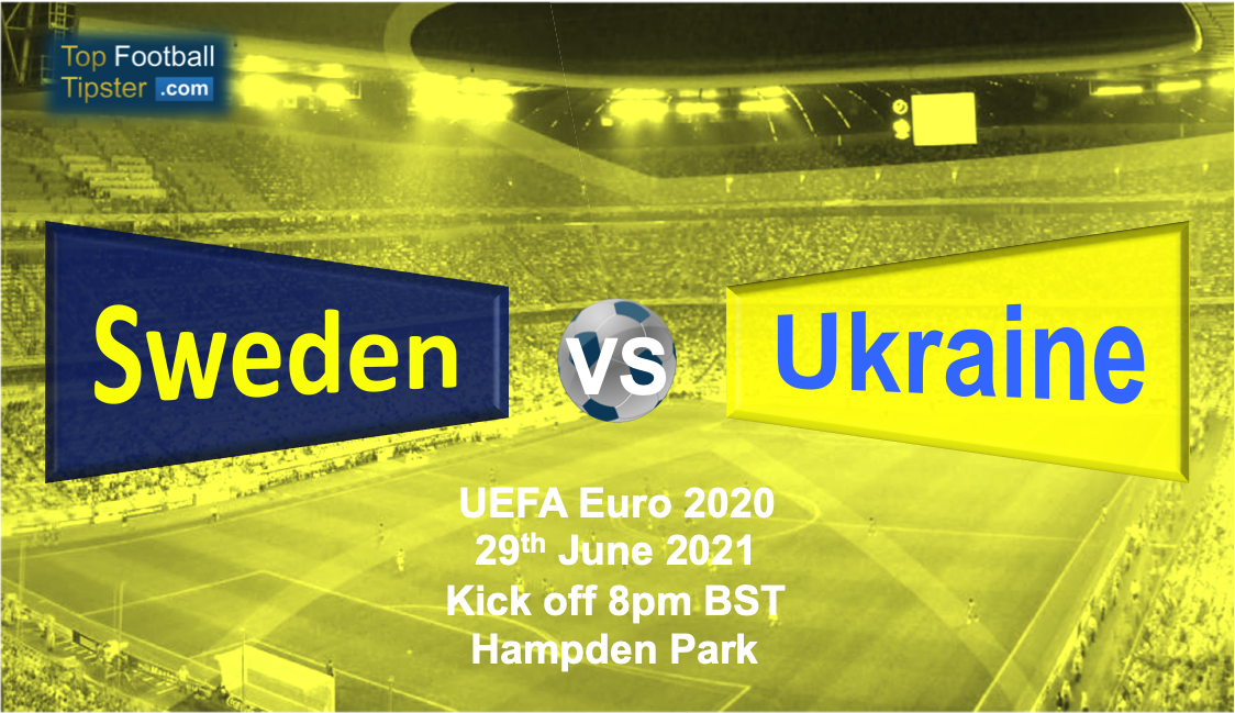 Sweden vs Ukraine: Preview and Prediction