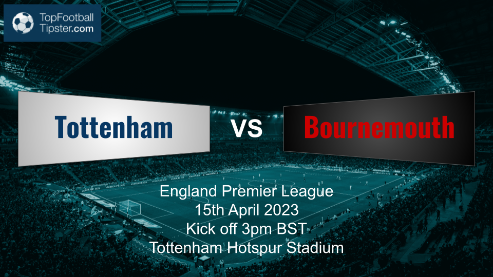 Tottenham vs Bournemouth: Preview & Prediction