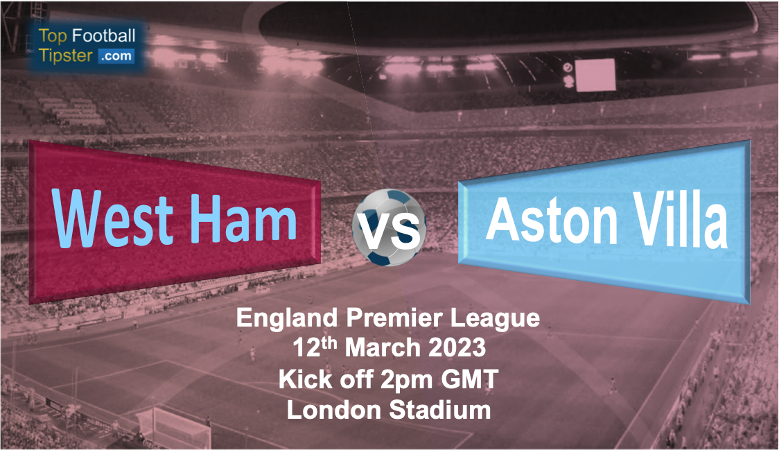 West Ham vs Aston Villa: Preview & Prediction