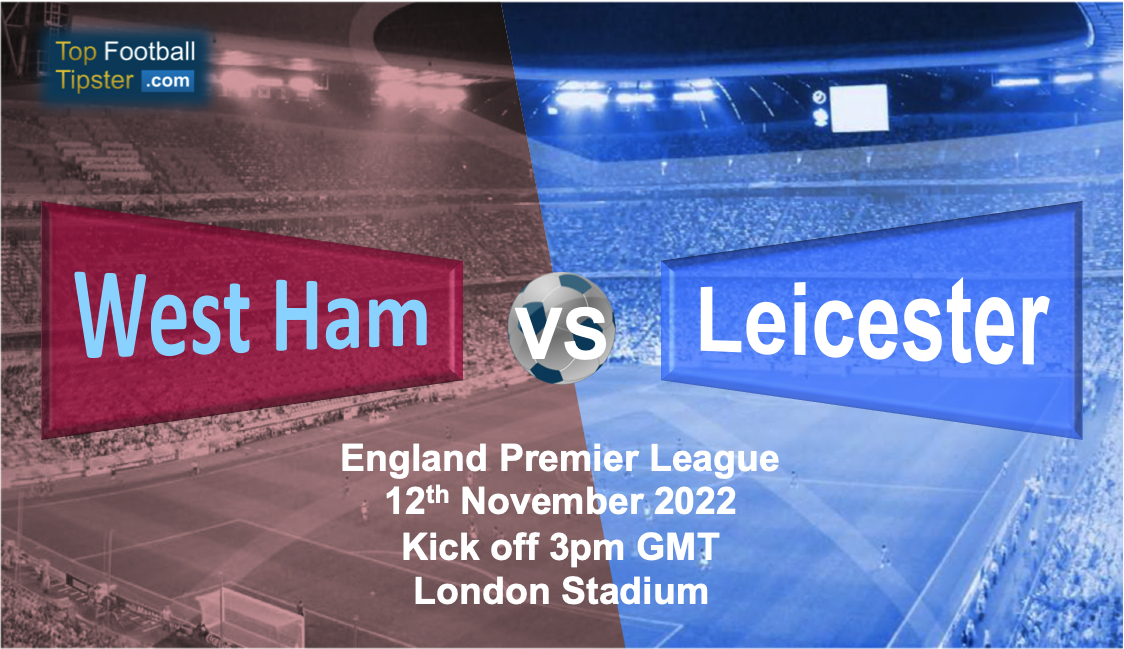West Ham vs Leicester: Preview & Prediction