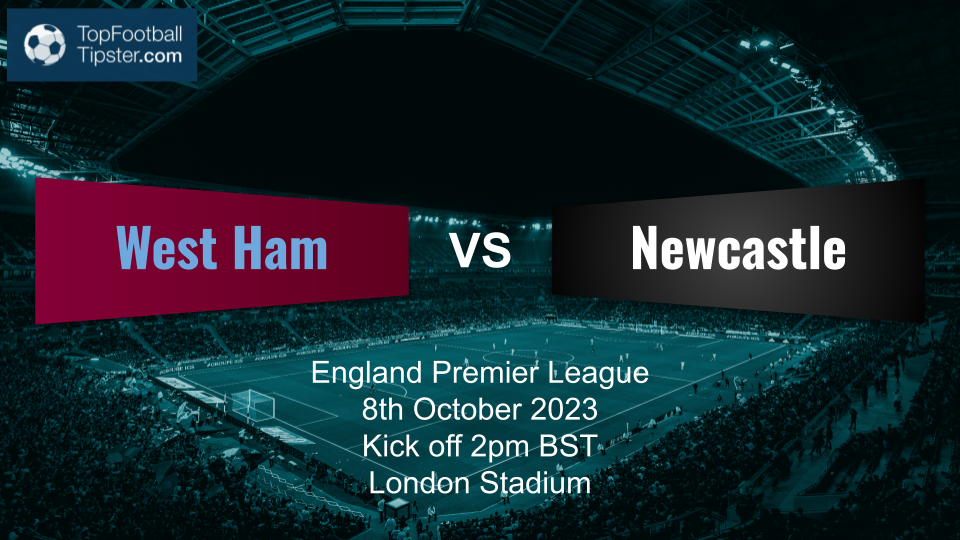 West Ham vs Newcastle: Preview & Prediction