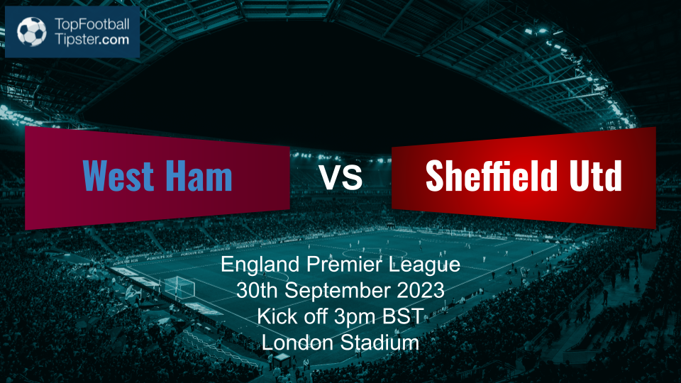 West Ham vs Sheffield Utd: Preview & Prediction