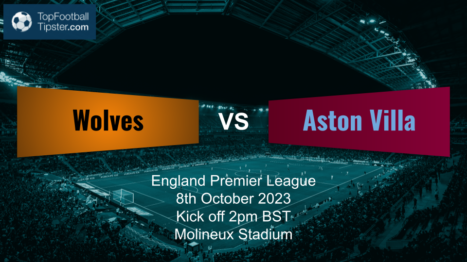 Wolves vs Aston Villa: Preview & Prediction