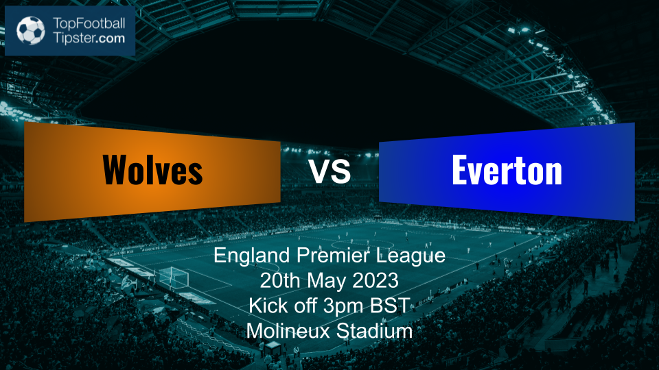 Wolves vs Everton: Preview & Prediction