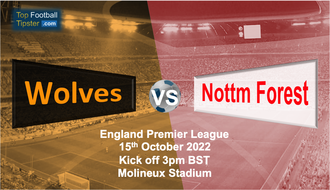 Wolves vs Nottm Forest: Preview & Prediction