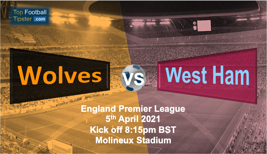 Wolves vs West Ham: Preview and Prediction